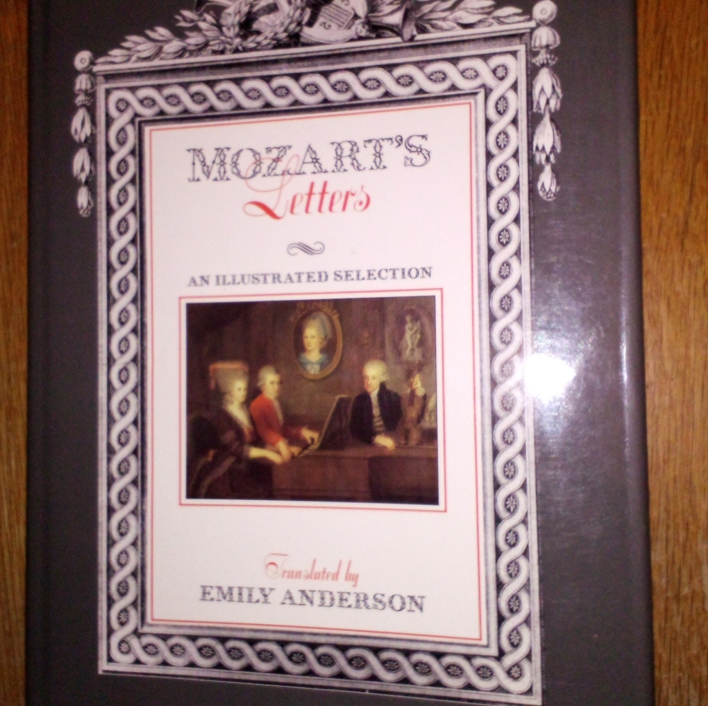 Mozart's Letters An Illustrated Selection 1990 First Edition Hardcover